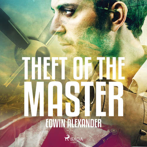 Audiobook Theft of the Master (EN) - Edwin Alexander - Alex Jennings Audiobook Theft of the Master (EN) - Edwin Alexander - Alex Jennings