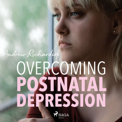 Audiobook Overcoming Postnatal Depression (EN) - Andrew Richardson - Andrew Richardson Audiobook Overcoming Postnatal Depression (EN) - Andrew Richardson - Andrew Richardson