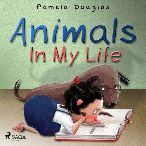 Audiobook Animals In My Life (EN) - Pamela Douglas - Pamela Douglas Audiobook Animals In My Life (EN) - Pamela Douglas - Pamela Douglas