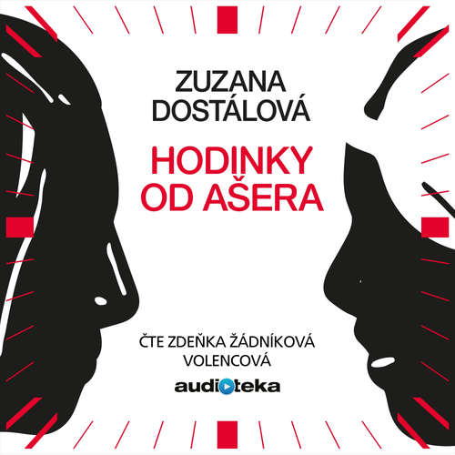 Audiokniha Hodinky od Ašera - Zuzana Dostálová - Zdeňka Žádníková Volencová