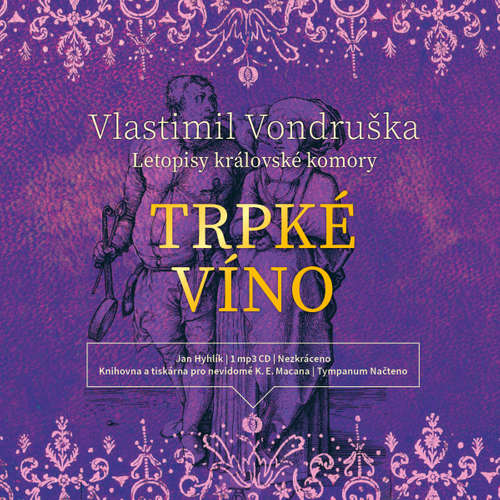 Audiokniha Trpké víno - Vlastimil Vondruška - Jan Hyhlík Audiokniha Trpké víno - Vlastimil Vondruška - Jan Hyhlík