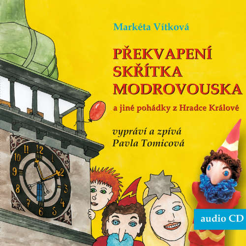 Audiokniha Překvapení skřítka Modrovouska - Markéta Vítková - Pavla Tomicová Audiokniha Překvapení skřítka Modrovouska - Markéta Vítková - Pavla Tomicová
