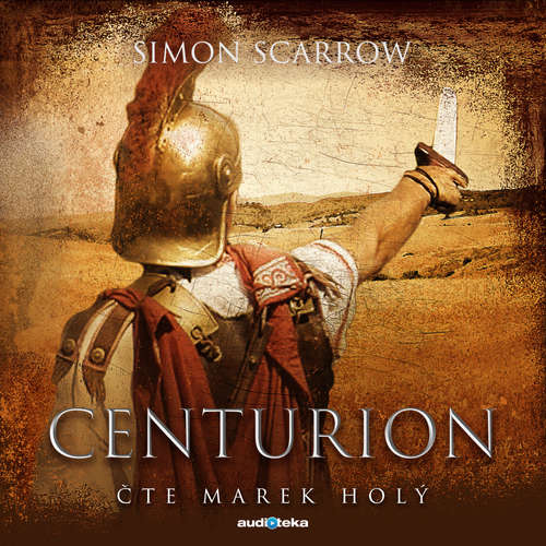 Audiokniha Centurion - Simon Scarrow - Marek Holý