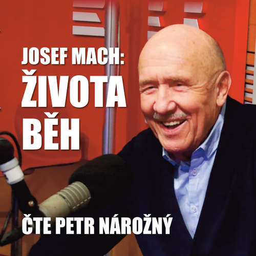 Audiokniha Života běh - Josef Mach - Petr Nárožný Audiokniha Života běh - Josef Mach - Petr Nárožný
