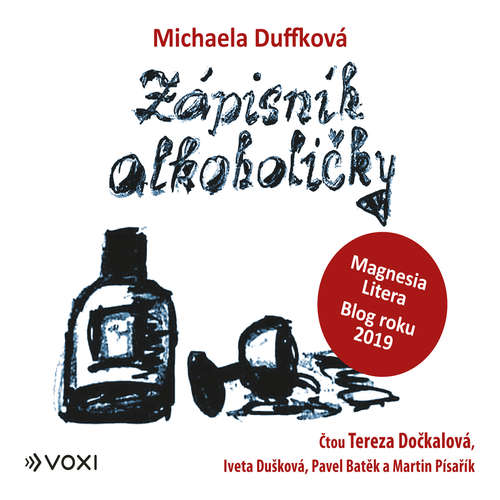 Audiokniha Zápisník alkoholičky - Michaela Duffková - Tereza Dočkalová Audiokniha Zápisník alkoholičky - Michaela Duffková - Tereza Dočkalová