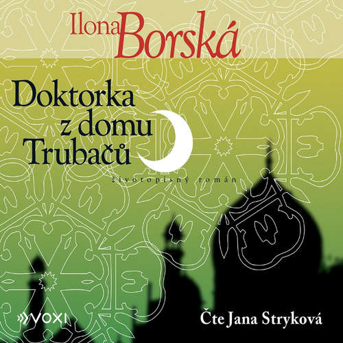 Audiokniha Doktorka z domu Trubačů - Ilona Borská - Jana Stryková