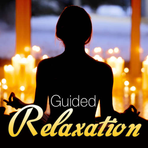 Audiobook Guided Relaxation (EN) - Randy Charach - Randy Charach Audiobook Guided Relaxation (EN) - Randy Charach - Randy Charach