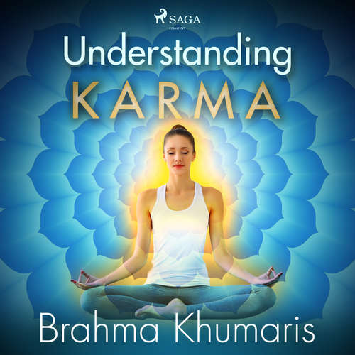 Audiobook Understanding Karma (EN) - Brahma Khumaris - Sister Jayanti Audiobook Understanding Karma (EN) - Brahma Khumaris - Sister Jayanti