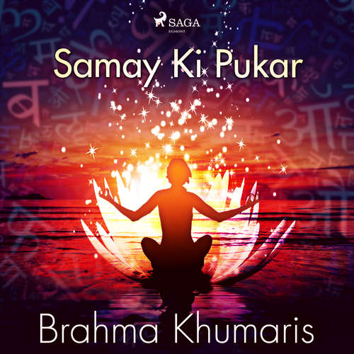 Audiobook Samay Ki Pukar (EN) - Brahma Khumaris - Brahma Khumaris Audiobook Samay Ki Pukar (EN) - Brahma Khumaris - Brahma Khumaris