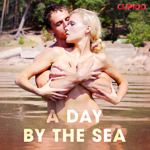 Audiobook A Day by the Sea (EN) - Cupido And Others - Scarlett Foxx