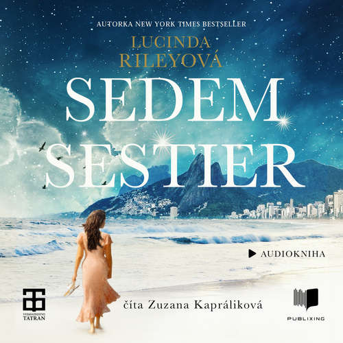Audiokniha Sedem sestier - Lucinda Riley - Zuzana Jurigová Kapráliková Audiokniha Sedem sestier - Lucinda Riley - Zuzana Jurigová Kapráliková