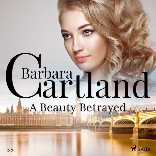 Audiobook A Beauty Betrayed (Barbara Cartland's Pink Collection 132) (EN) - Barbara Cartland - Anthony Wren Audiobook A Beauty Betrayed (Barbara Cartland's Pink Collection 132) (EN) - Barbara Cartland - Anthony Wren