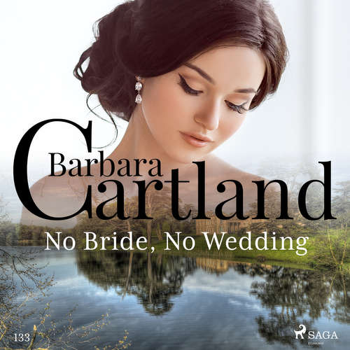 Audiobook No Bride, No Wedding (Barbara Cartland's Pink Collection 133) (EN) - Barbara Cartland - Anthony Wren Audiobook No Bride, No Wedding (Barbara Cartland's Pink Collection 133) (EN) - Barbara Cartland - Anthony Wren