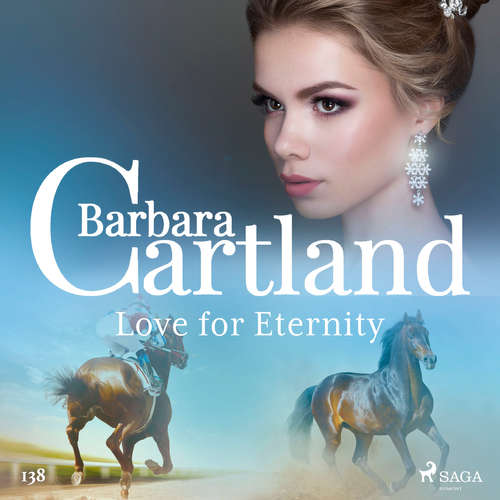 Audiobook Love for Eternity (Barbara Cartland's Pink Collection 138) (EN) - Barbara Cartland - Anthony Wren Audiobook Love for Eternity (Barbara Cartland's Pink Collection 138) (EN) - Barbara Cartland - Anthony Wren