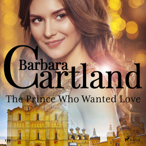 Audiobook The Prince Who Wanted Love (Barbara Cartland's Pink Collection 139) (EN) - Barbara Cartland - Anthony Wren Audiobook The Prince Who Wanted Love (Barbara Cartland's Pink Collection 139) (EN) - Barbara Cartland - Anthony Wren
