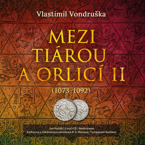 Audiokniha Mezi tiárou a orlicí II. - Vlastimil Vondruška - Jan Hyhlík Audiokniha Mezi tiárou a orlicí II. - Vlastimil Vondruška - Jan Hyhlík