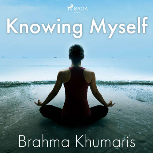 Audiobook Knowing Myself (EN) - Brahma Khumaris - Sister Jayanti