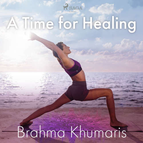 Audiobook A Time for Healing (EN) - Brahma Khumaris - Anthony Strano Audiobook A Time for Healing (EN) - Brahma Khumaris - Anthony Strano