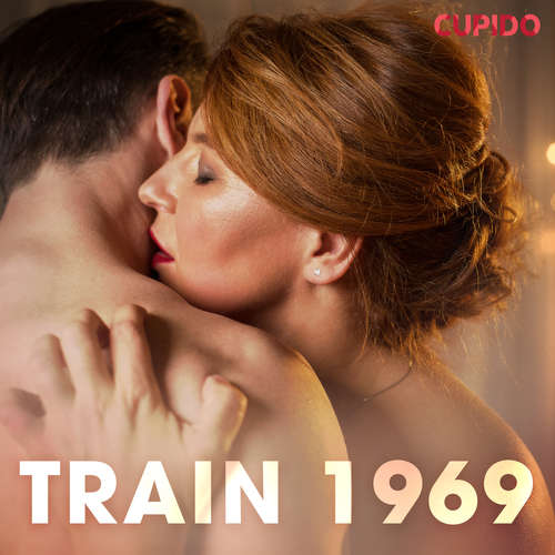 Audiobook Train 1969 (EN) - Cupido And Others - Savanna Scarlett Audiobook Train 1969 (EN) - Cupido And Others - Savanna Scarlett