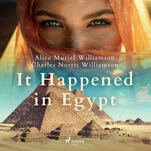 Audiobook It Happened in Egypt (EN) - Charles Norris Williamson - Sibella Denton Audiobook It Happened in Egypt (EN) - Charles Norris Williamson - Sibella Denton