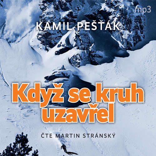 Audiokniha Když se kruh uzavřel - Kamil Pešťák - Martin Stránský Audiokniha Když se kruh uzavřel - Kamil Pešťák - Martin Stránský