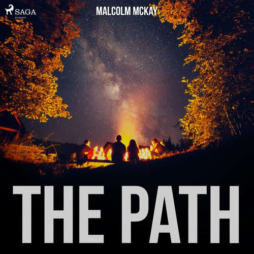 Audiobook The Path (EN) - Malcolm McKay - Anthony Wren Audiobook The Path (EN) - Malcolm McKay - Anthony Wren