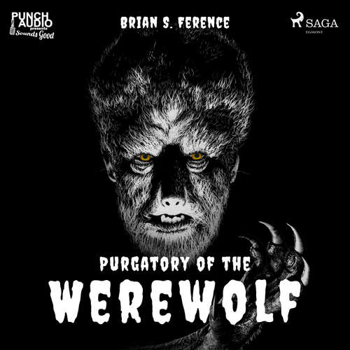 Audiobook Purgatory of the Werewolf (EN) - Brian S. Ference - Alex Hyde-White