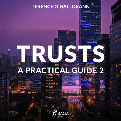 Audiobook Trusts – A Practical Guide 2 (EN) - Terence O'Hallorann - Terence O'Hallorann Audiobook Trusts – A Practical Guide 2 (EN) - Terence O'Hallorann - Terence O'Hallorann