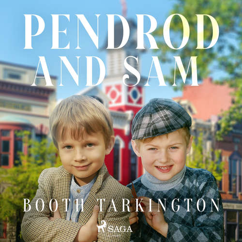 Audiobook Penrod and Sam (EN) - Booth Tarkington - Jonathan Burchard Audiobook Penrod and Sam (EN) - Booth Tarkington - Jonathan Burchard