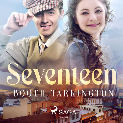 Audiobook Seventeen (EN) - Booth Tarkington - Jonathan Burchard Audiobook Seventeen (EN) - Booth Tarkington - Jonathan Burchard