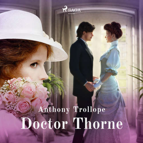Audiobook Doctor Thorne (EN) - Anthony Trollope - Nicholas Clifford Audiobook Doctor Thorne (EN) - Anthony Trollope - Nicholas Clifford
