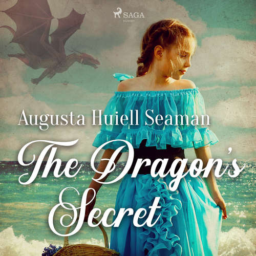 Audiobook The Dragon's Secret (EN) - Augusta Huiell Seaman - J. M. Smallheer Audiobook The Dragon's Secret (EN) - Augusta Huiell Seaman - J. M. Smallheer