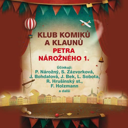 Audiokniha Klub komiků a klaunů Petra Nárožného 1. - Oldřich Michal Madry - Petr Nárožný