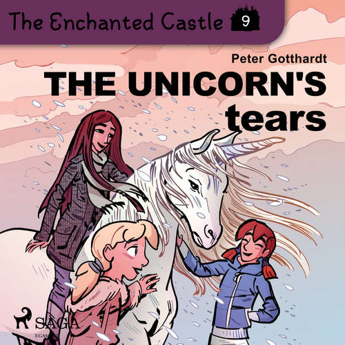 Audiobook The Enchanted Castle 9 - The Unicorn's Tears (EN) - Peter Gotthardt - Katherine Moran Audiobook The Enchanted Castle 9 - The Unicorn's Tears (EN) - Peter Gotthardt - Katherine Moran