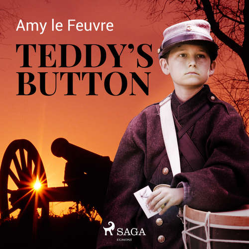 Audiobook Teddy's Button (EN) - Amy Le Feuvre - Robert Harder Audiobook Teddy's Button (EN) - Amy Le Feuvre - Robert Harder