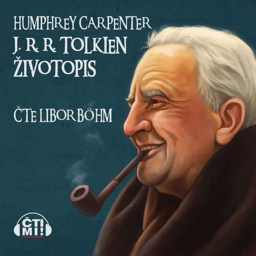 Audiokniha J. R. R. Tolkien: Životopis - Humphrey Carpenter - Libor Böhm Audiokniha J. R. R. Tolkien: Životopis - Humphrey Carpenter - Libor Böhm