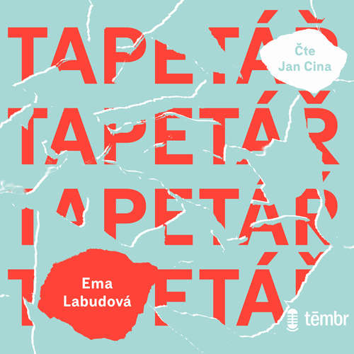 Audiokniha Tapetář - Ema Labudová - Jan Cina Audiokniha Tapetář - Ema Labudová - Jan Cina
