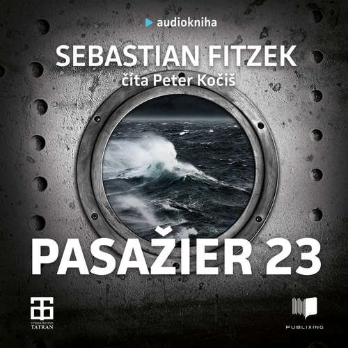 Audiokniha Pasažier 23 - Sebastian Fitzek - Peter Kočiš Audiokniha Pasažier 23 - Sebastian Fitzek - Peter Kočiš