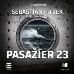 Audiokniha Pasažier 23 - Sebastian Fitzek - Peter Kočiš