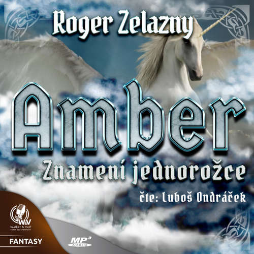 Audiokniha Amber 3 - Znamení jednorožce - Roger Zelazny - Luboš Ondráček