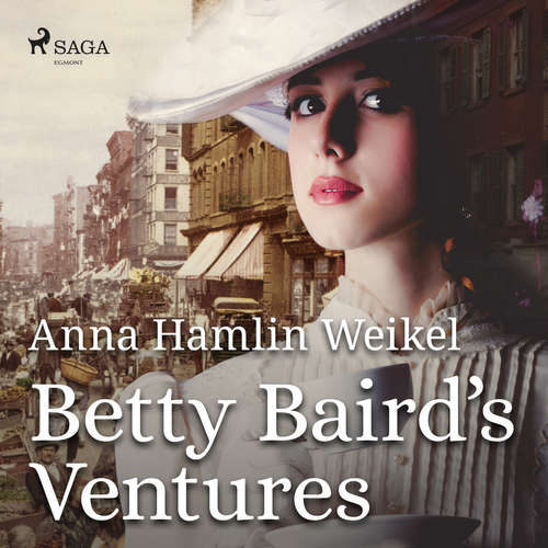 Audiobook Betty Baird's Ventures (EN) - Anna Hamlin Weikel - Holly Jenson Audiobook Betty Baird's Ventures (EN) - Anna Hamlin Weikel - Holly Jenson