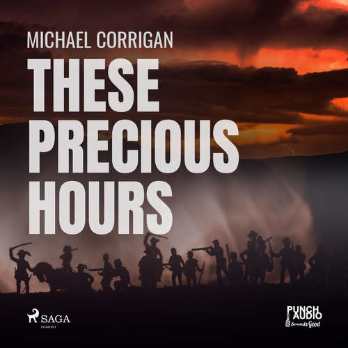 Audiobook These Precious Hours (EN) - Michael Corrigan - Alex Hyde-White Audiobook These Precious Hours (EN) - Michael Corrigan - Alex Hyde-White