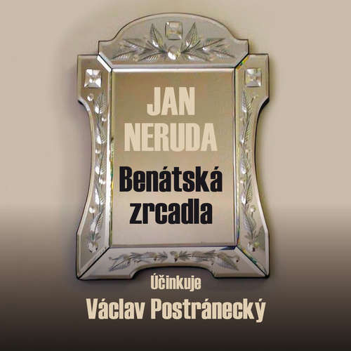 Audiokniha Benátská zrcadla - Jan Neruda - Václav Postránecký