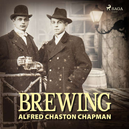 Audiobook Brewing (EN) - Alfred Chaston Chapman - Mary Ann Spiegel Audiobook Brewing (EN) - Alfred Chaston Chapman - Mary Ann Spiegel