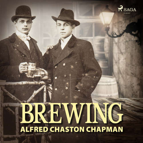 Audiobook Brewing (EN) - Alfred Chaston Chapman - Mary Ann Spiegel