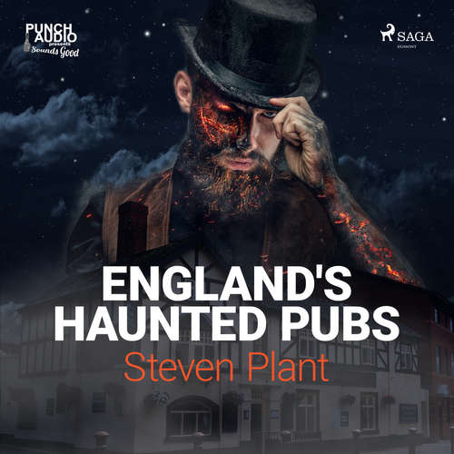 Audiobook England's Haunted Pubs (EN) - Steven Plant - Aaron Landon Audiobook England's Haunted Pubs (EN) - Steven Plant - Aaron Landon
