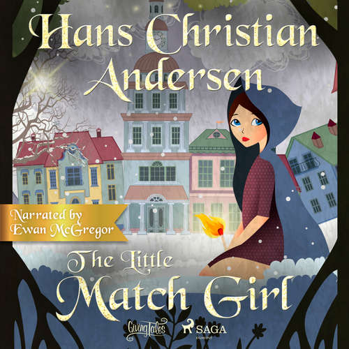 Audiobook The Little Match Girl (EN) - Hans Christian Andersen - Ewan Mcgregor