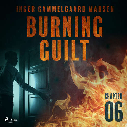 Audiobook Burning Guilt - Chapter 6 (EN) - Inger Gammelgaard Madsen - Linda Elvira