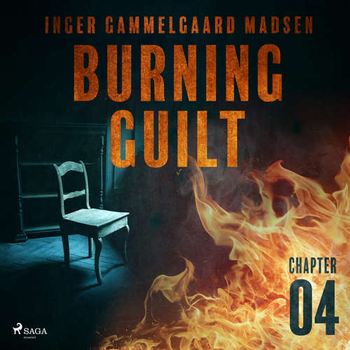 Audiobook Burning Guilt - Chapter 4 (EN) - Inger Gammelgaard Madsen - Linda Elvira