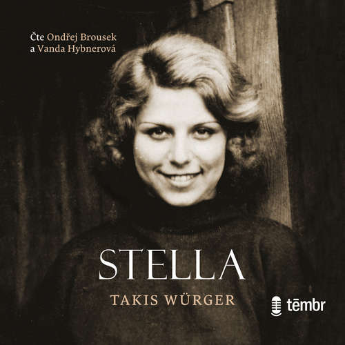 Audiokniha Stella - Takis Würger - Ondřej Brousek Audiokniha Stella - Takis Würger - Ondřej Brousek
